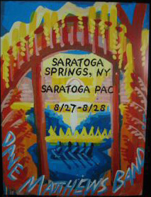 Steve Keene — Dave Matthews Band, Saratoga Performing Arts Center, Saratoga Springs, NY · Aug 27–28, 2003 Poster