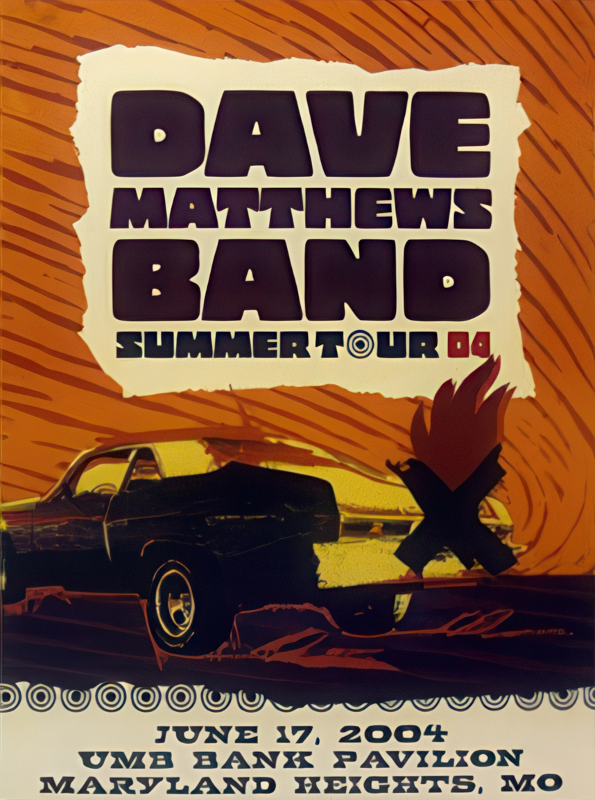Studio One Designs — Dave Matthews Band, UMB Bank Pavilion, Maryland Heights, MO · Jun 17, 2004 Poster