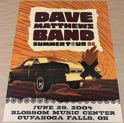 Studio One Designs — Dave Matthews Band, Blossom Music Center, Cuyahoga Falls, OH · Jun 29, 2004 Poster