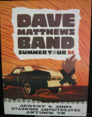 Hatch Show Print — Dave Matthews Band, Starwood Amphitheatre, Antioch, TN · Aug 4, 2004 Poster