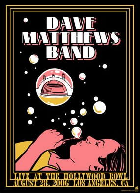 Methane Studios — Dave Matthews Band, Hollywood Bowl, Hollywood, CA · Aug 28, 2006 Poster