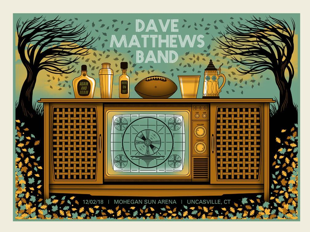 Methane Studios — Dave Matthews Band, Mohegan Sun Arena (Mohegan Sun), Uncasville, CT · Dec 2, 2018 Poster