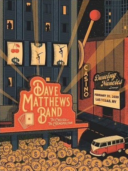 Justin Helton (Status Serigraph) — Dave Matthews Band, The Chelsea (The Cosmopolitan of Las Vegas), Las Vegas, NV · Feb 28, 2020 Poster
