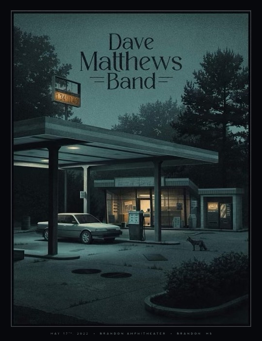 Nicholas Moegly — Dave Matthews Band, Brandon Amphitheater, Brandon, MS · May 17, 2022 Poster