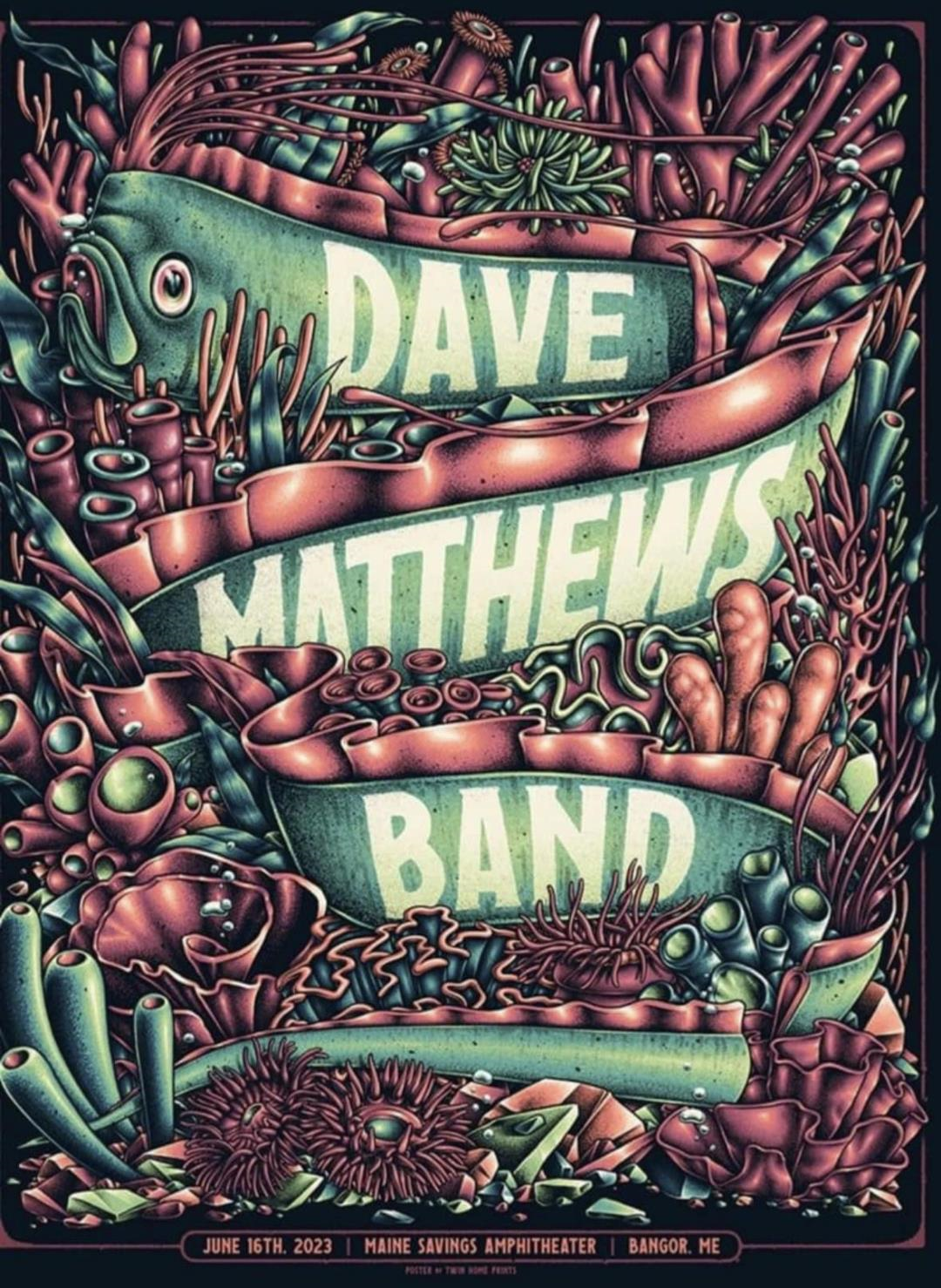 Max Mahn (Twin Home Prints) — Dave Matthews Band, Maine Savings Amphitheater, Bangor, ME · Jun 16, 2023 Poster