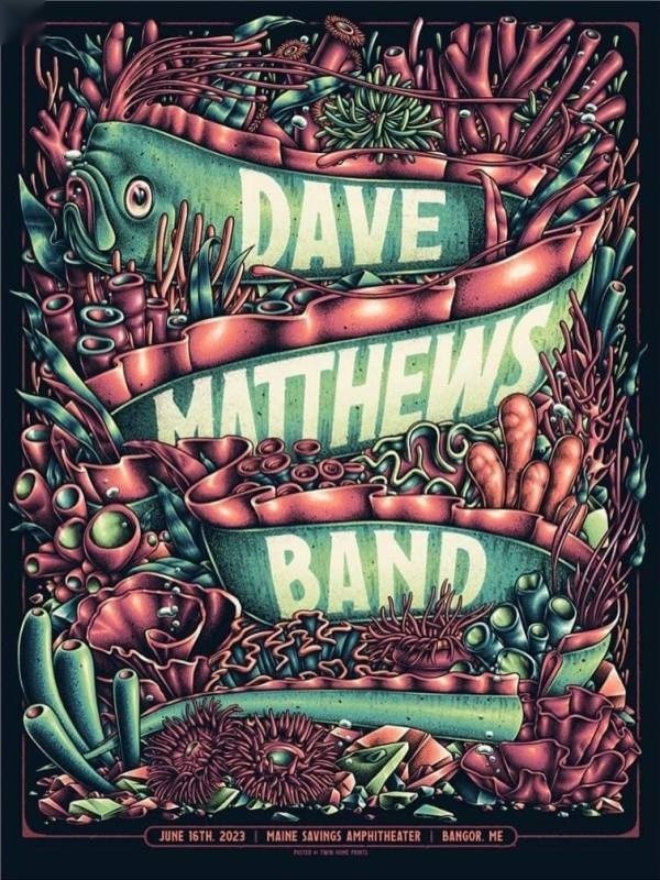 Max Mahn (Twin Home Prints) — Dave Matthews Band, Maine Savings Amphitheater, Bangor, ME · Jun 16, 2023 Foil Poster