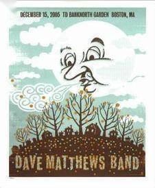 Methane Studios — Dave Matthews Band, TD Garden, Boston, MA · Dec 15, 2005 Artist Poster
