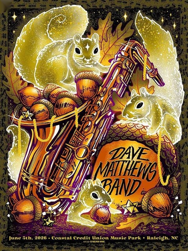 Munk One — Dave Matthews Band, Coastal Credit Union Music Park at Walnut Creek, Raleigh, NC · Jun 5, 2026 Show Foil Poster