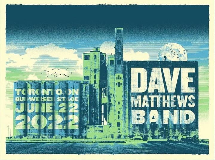 Jose Garcia (Zoca Studio) — Dave Matthews Band, Budweiser Stage, Toronto, ON · Jun 22, 2022 Poster