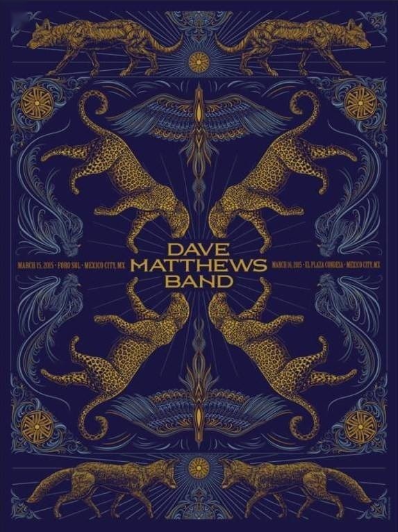 Todd Slater — Dave Matthews Band, El Plaza Condesa, Mexico City, MEX · Mar 16, 2015 Artist Poster