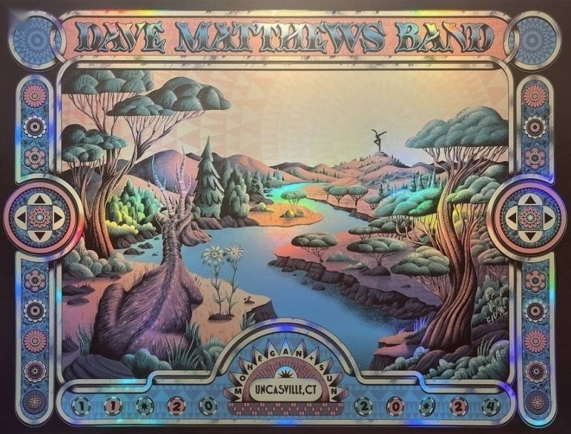 Dylan Fant — Dave Matthews Band, Mohegan Sun Arena (Mohegan Sun), Uncasville, CT · Nov 20, 2024 Artist Foil Poster