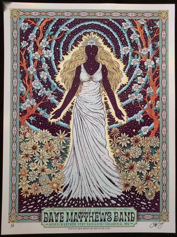 Owen Murphy (One Drop Design Studio) — Dave Matthews Band, Merriweather Post Pavilion, Columbia, MD · Jun 24, 2023 Foil Poster