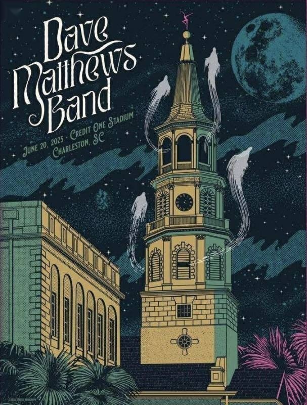 Justin Helton (Status Serigraph) — Dave Matthews Band, Credit One Stadium, Charleston, SC · Jun 20, 2025 Artist Poster