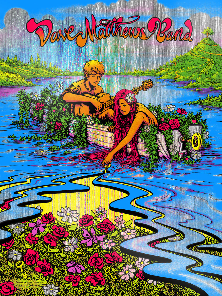 James Flames — Dave Matthews Band, Song Series - Everyday, Unknown · Jan 1, 2021 Artist Foil Poster