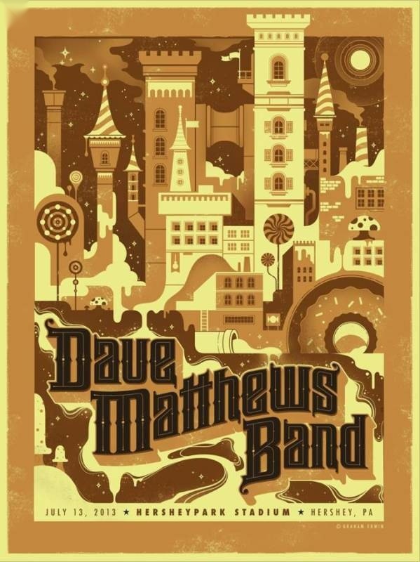 Graham Erwin — Dave Matthews Band, Hershey Park Stadium, Hershey, PA · Jul 13, 2013 Artist Poster