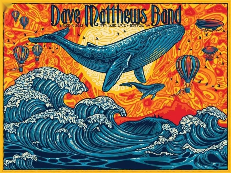 Todd Slater — Dave Matthews Band, Jiffy Lube Live, Bristow, VA · Jun 11, 2022 Artist Poster