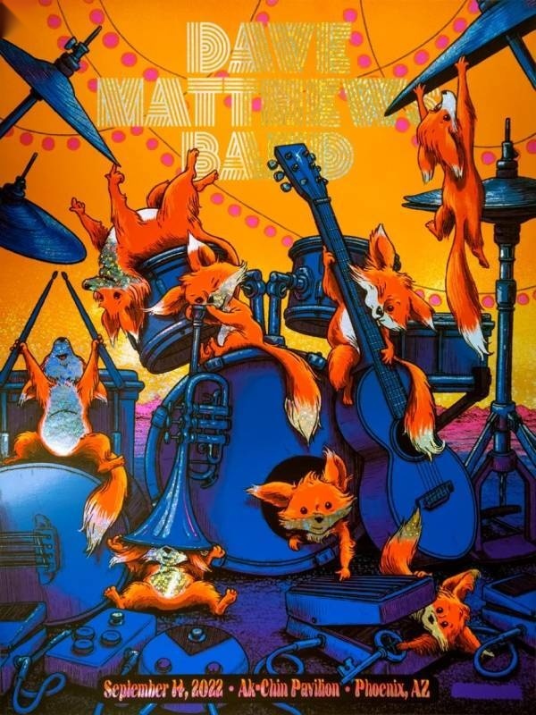 James Flames — Dave Matthews Band, Ak-Chin Pavilion, Phoenix, AZ · Sep 14, 2022 Foil Poster