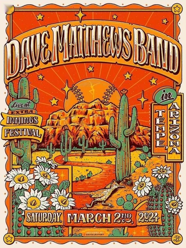 David Leutert — Dave Matthews Band, Extra Innings Festival, Tempe, AZ · Mar 2, 2024 Artist Poster