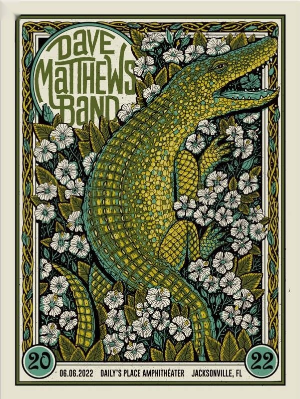 Methane Studios — Dave Matthews Band, Daily's Place, Jacksonville, FL · Jun 6, 2022 Show Foil Poster