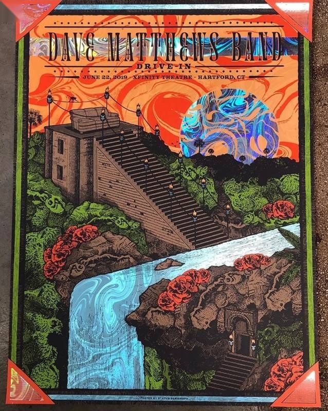 Justin Helton (Status Serigraph) — Dave Matthews Band, Xfinity Theatre, Hartford, CT · Aug 21, 2020 Foil Poster