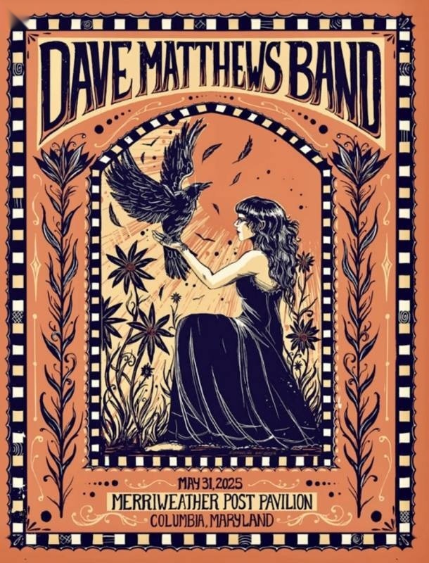 Evangeline Gallagher — Dave Matthews Band, Merriweather Post Pavilion, Columbia, MD · May 31, 2025 Foil Poster