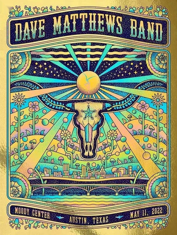 Chris Gallen — Dave Matthews Band, Moody Center (The University of Texas at Austin), Austin, TX · May 11, 2022 Show Foil Poster