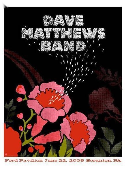 Methane Studios — Dave Matthews Band, Toyota Pavilion at Montage Mountain, Scranton, PA · Jun 22, 2005 Artist Proof Poster