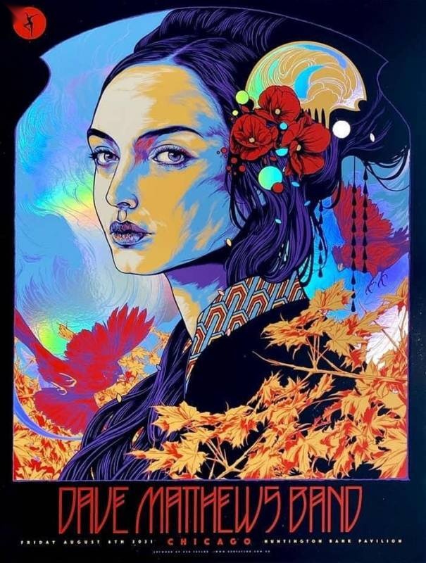 Ken Taylor — Dave Matthews Band, Huntington Bank Pavilion at Northerly Island, Chicago, IL · Jul 2, 2021 Artist Foil Poster