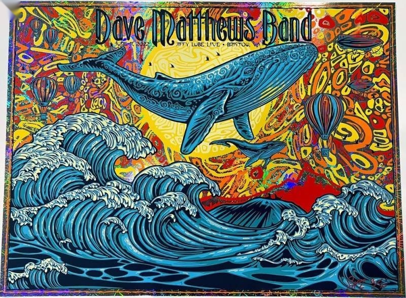 Todd Slater — Dave Matthews Band, Jiffy Lube Live, Bristow, VA · Jun 11, 2022 Show Foil Poster