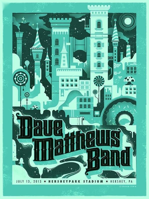 Graham Erwin — Dave Matthews Band, Hershey Park Stadium, Hershey, PA · Jul 13, 2013 Variant Poster