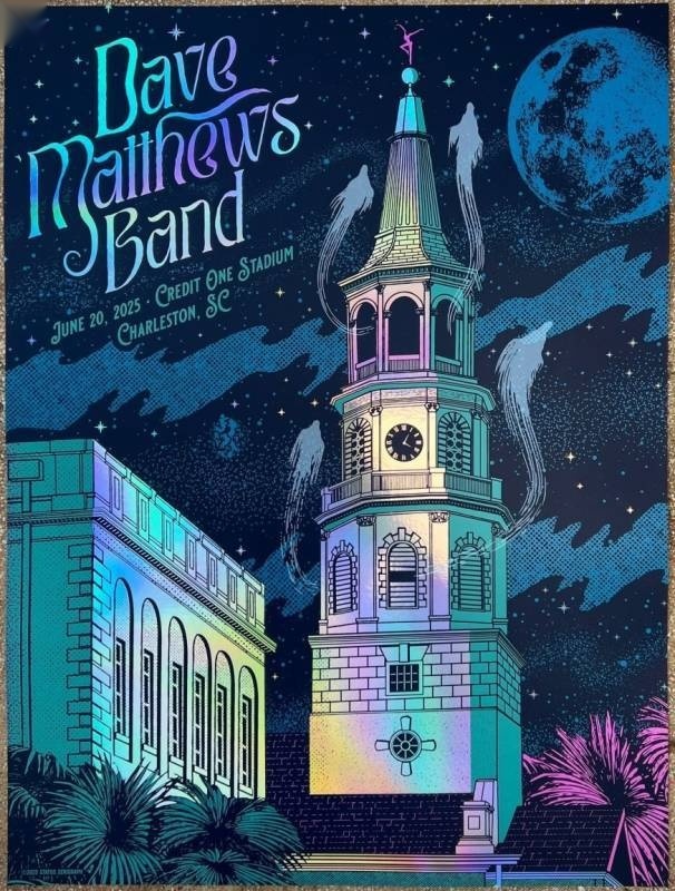 Justin Helton (Status Serigraph) — Dave Matthews Band, Credit One Stadium, Charleston, SC · Jun 20, 2025 Artist Foil Poster