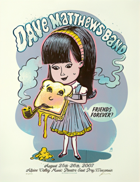 Methane Studios — Dave Matthews Band, Alpine Valley Music Theatre, East Troy, WI · Aug 25, 2007 Artist Proof Poster