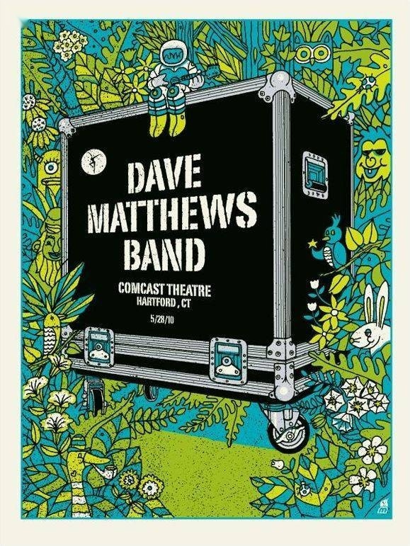Methane Studios — Dave Matthews Band, Comcast Theatre, Hartford, CT · May 28, 2010 Artist Proof Poster