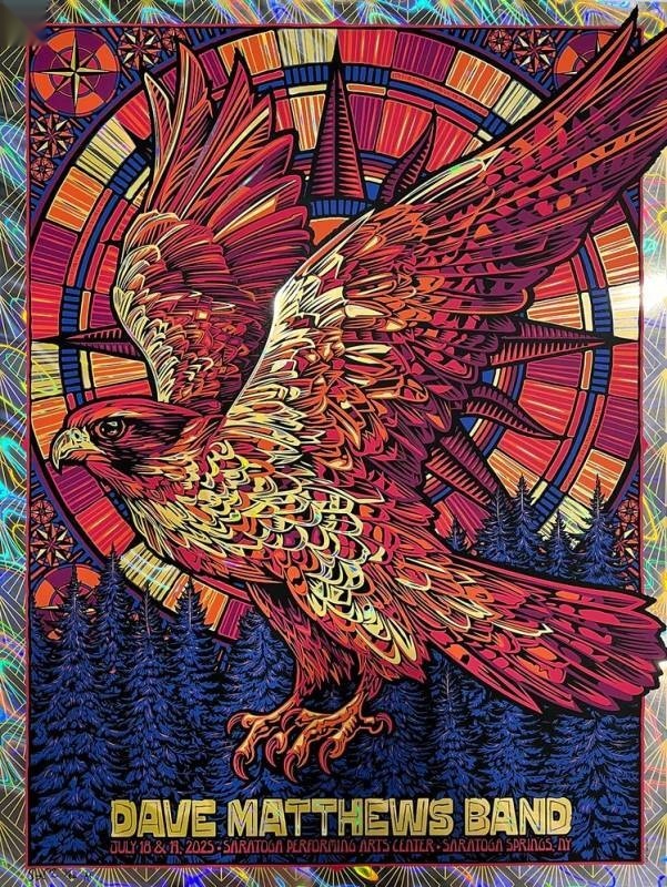 Todd Slater — Dave Matthews Band, Saratoga Performing Arts Center, Saratoga Springs, NY · Jul 18, 2025 Foil Poster