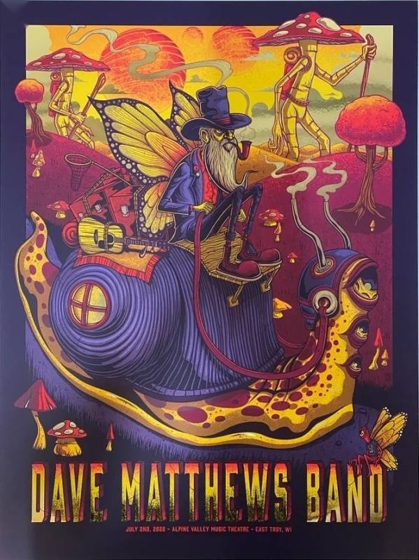 Jim Mazza — Dave Matthews Band, Alpine Valley Music Theatre, East Troy, WI · Jul 2, 2022 Artist Foil Poster