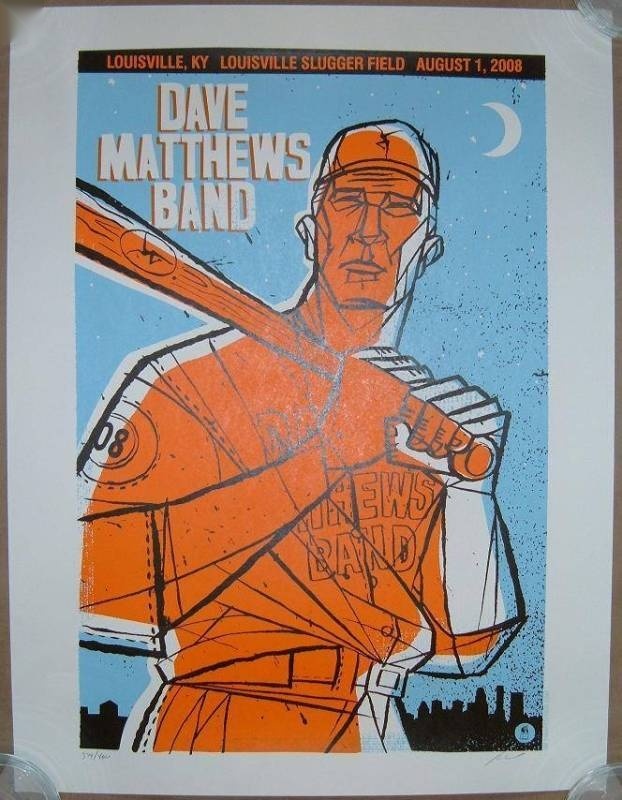 Methane Studios — Dave Matthews Band, Louisville Slugger Field, Louisville, KY · Aug 1, 2008 Artist Poster