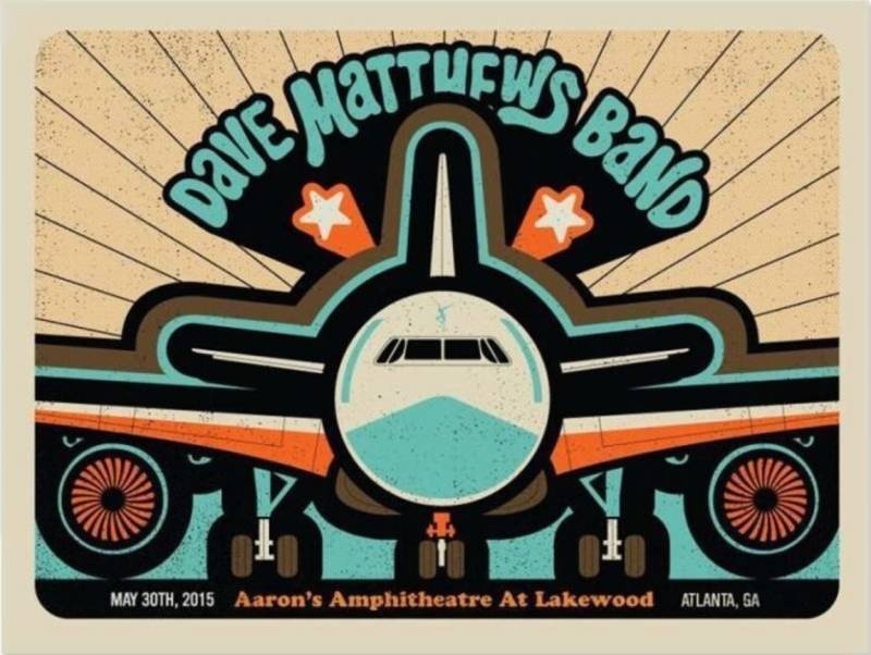 Methane Studios — Dave Matthews Band, Aaron's Amphitheatre, Atlanta, GA · May 30, 2015 Artist Poster