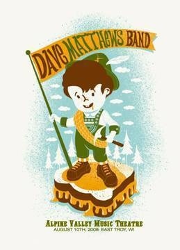Methane Studios — Dave Matthews Band, Alpine Valley Music Theatre, East Troy, WI · Aug 10, 2008 Artist Poster