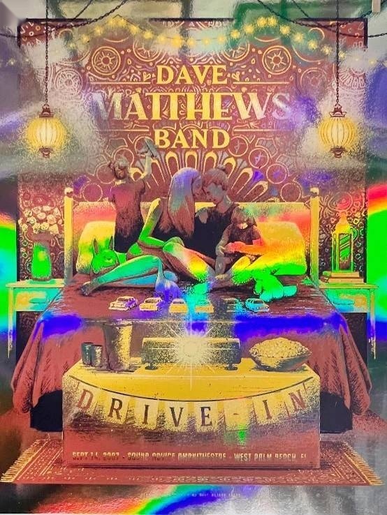 Half Hazard Press — Dave Matthews Band, iTHINK Financial Amphitheatre, West Palm Beach, FL · Sep 14, 2007 Foil Poster