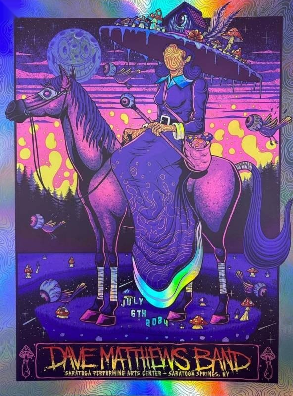 Jim Mazza — Dave Matthews Band, Saratoga Performing Arts Center, Saratoga Springs, NY · Jul 6, 2024 Show Foil Poster