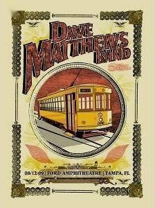 Methane Studios — Dave Matthews Band, MIDFLORIDA Credit Union Amphitheatre at the Florida State Fairgrounds, Tampa, FL · Aug 12, 2009 Artist Proof Poster