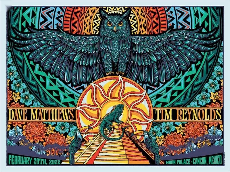 Todd Slater — Dave Matthews Band, Moon Palace Golf & Spa Resort, Cancún, MEX · Feb 20, 2022 Artist Poster