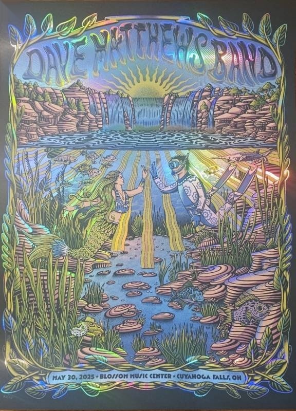 Dylan Fant — Dave Matthews Band, Blossom Music Center, Cuyahoga Falls, OH · May 30, 2025 Foil Poster