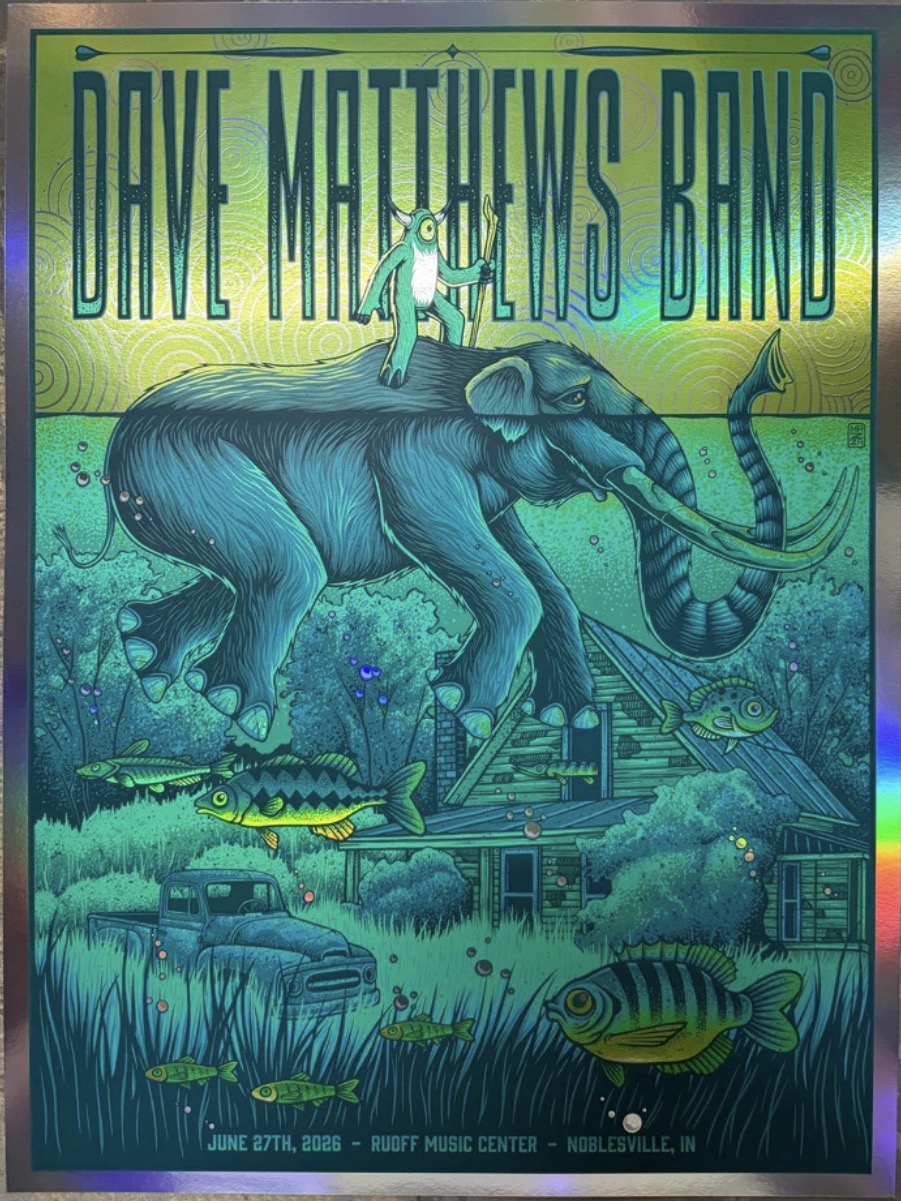 Jim Mazza — Dave Matthews Band, Ruoff Music Center, Noblesville, IN · Jun 27, 2026 Show Foil Poster