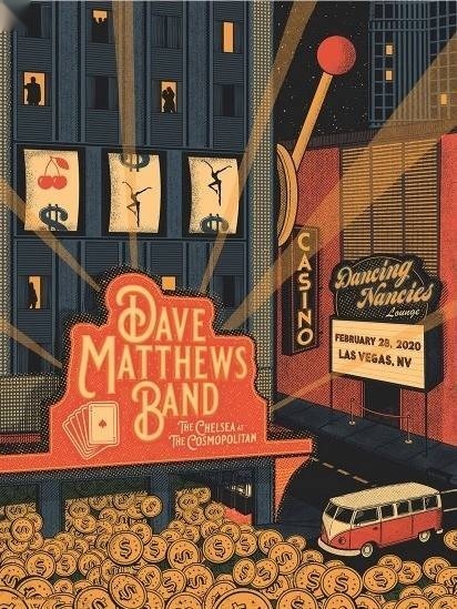 Justin Helton (Status Serigraph) — Dave Matthews Band, The Chelsea (The Cosmopolitan of Las Vegas), Las Vegas, NV · Feb 28, 2020 Artist Poster
