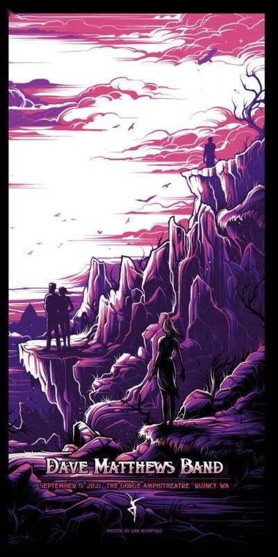 Dan Mumford — Dave Matthews Band, The Gorge Amphitheatre, George, WA · Sep 5, 2021 Show Foil Poster
