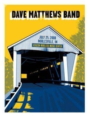 Methane Studios — Dave Matthews Band, Ruoff Music Center, Noblesville, IN · Jul 25, 2008 Artist Poster